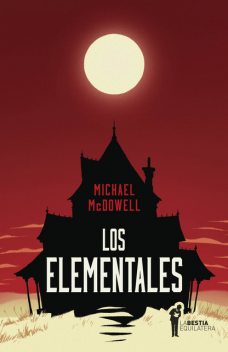 Los Elementales, Michael McDowell