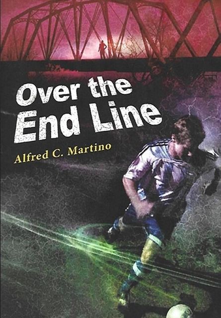 Over The End Line, Alfred C Martino