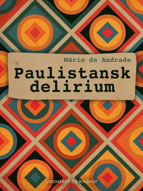 Paulistansk delirium, Mário De Andrade