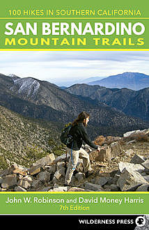San Bernardino Mountain Trails, David Harris, John C. Robinson
