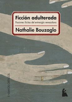 Ficción adulterada, Nathalie Bouzaglo