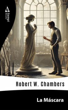 Lá Máscara, Robert William Chambers