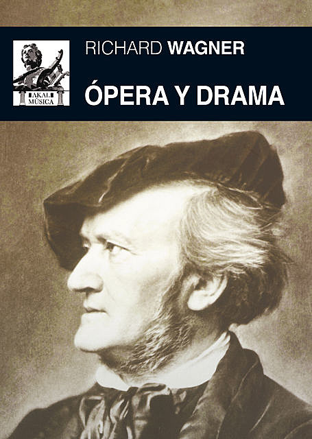 Ópera y drama, Richard Wagner