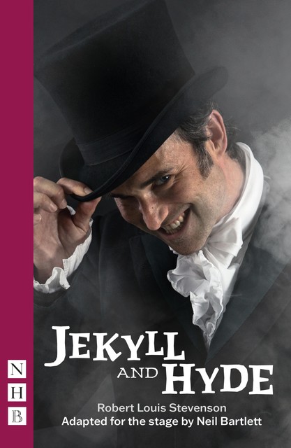 Jekyll and Hyde (NHB Modern Plays), Robert Louis Stevenson