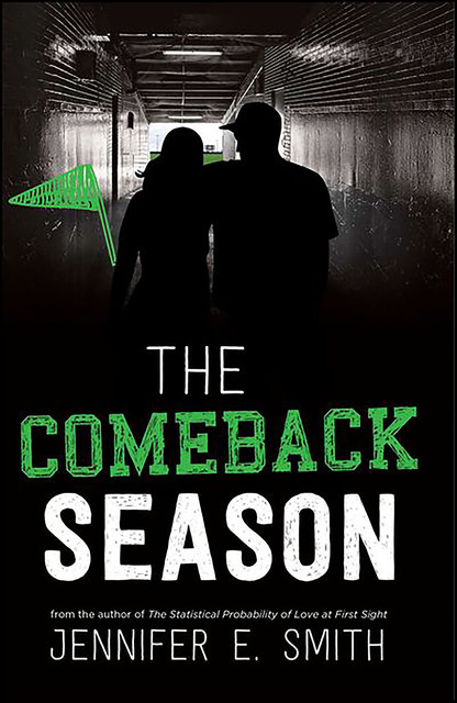 The Comeback Season, Jennifer E.Smith