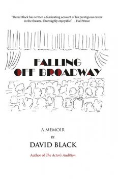 Falling Off Broadway, David Black