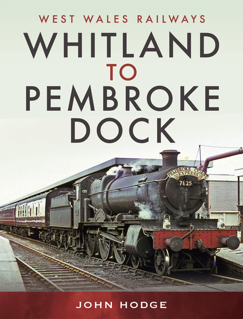 Whitland to Pembroke Dock, John Hodge
