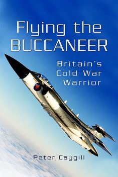 Flying the Buccaneer, Peter Caygill