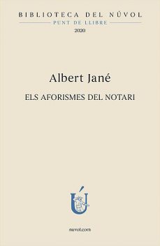 Els aformismes del notari, Albert Jané