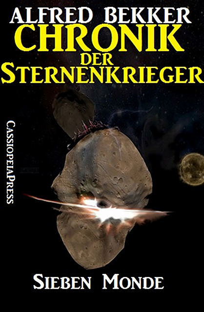 Chronik der Sternenkrieger 2 – Sieben Monde, Alfred Bekker