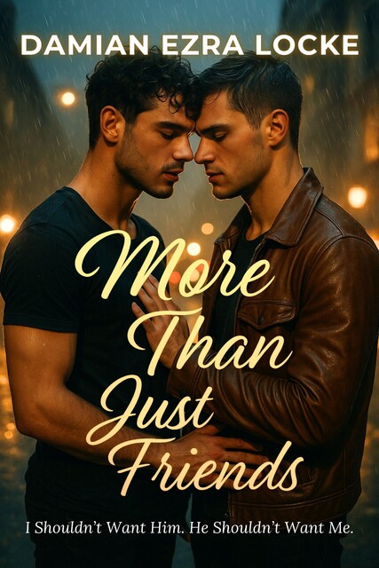 More Than Just Friends, Damian Ezra Locke