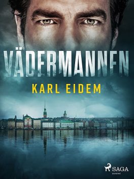 Vädermannen, Karl Eidem