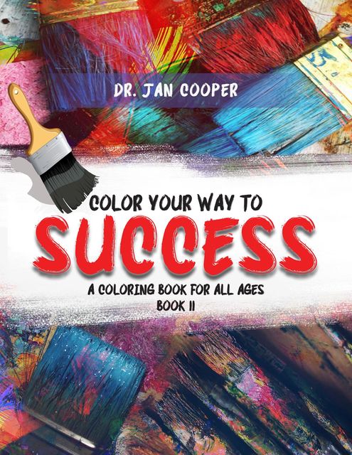 Color Your Way To Success, Jan Cooper