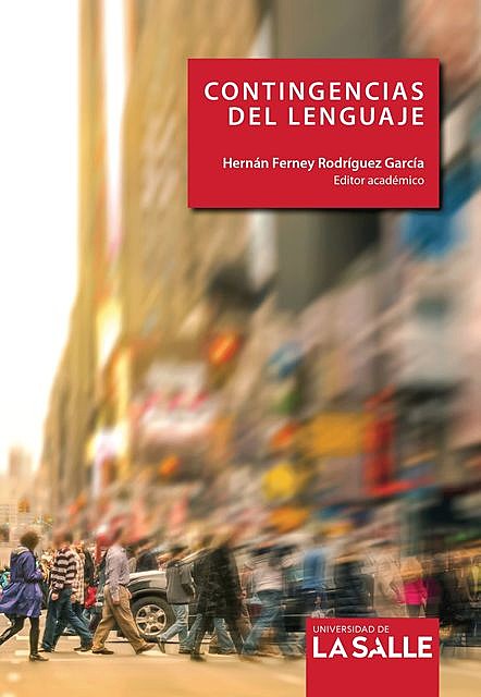 Contingencias del lenguaje, Hernán Ferney Rodríguez García