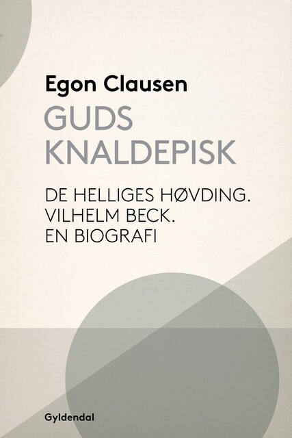 Guds Knaldepisk, Egon Clausen