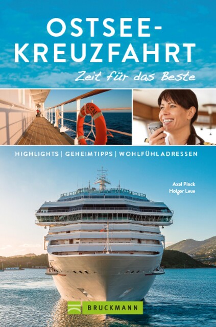 Bruckmann Reiseführer Ostsee-Kreuzfahrt: Zeit für das Beste, Axel Pinck