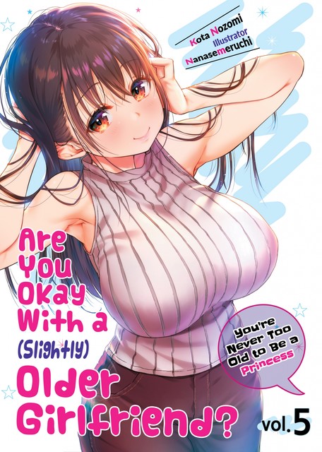 Are You Okay With a Slightly Older Girlfriend? Volume 5, Kota Nozomi