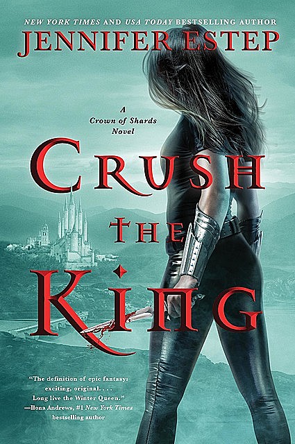 Crush the King, Jennifer Estep