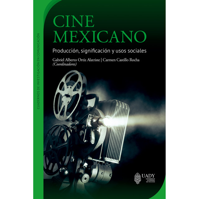 Cine Mexicano, Cindy Nereida Rejón Hernández, Marco Antonio Martín Monforte, Paola Areli Manzanilla Yuit, Sergio José Aguilar Alcalá