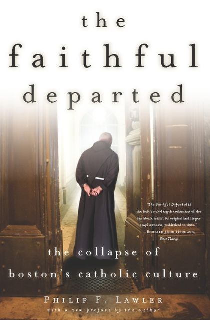 The Faithful Departed, Philip F. Lawler