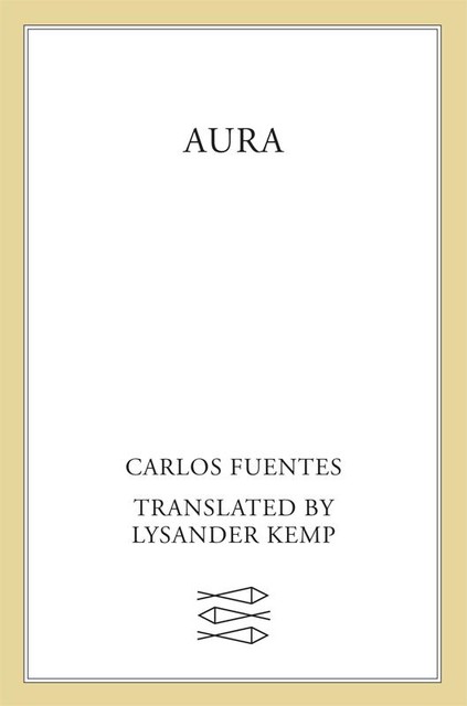 Aura, Carlos Fuentes