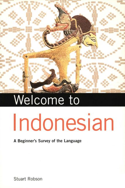 Welcome to Indonesian, Stuart Robson