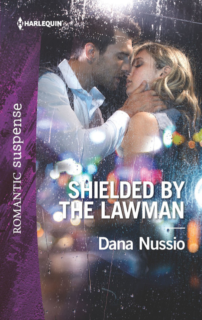 Shielded By The Lawman, Dana Nussio