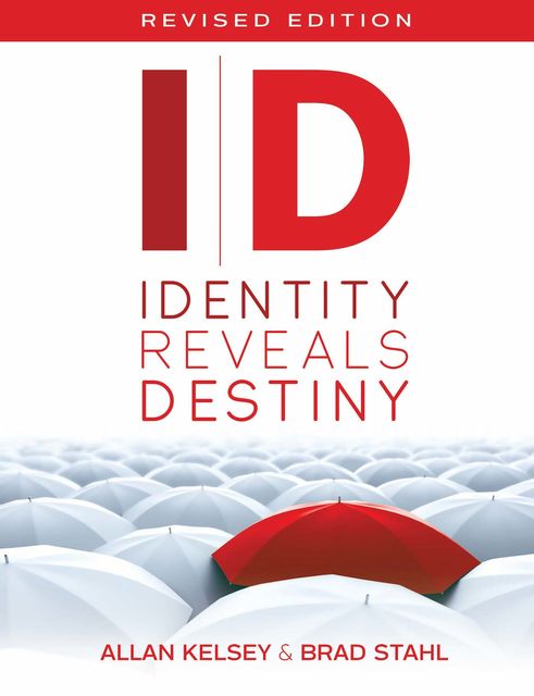 Id Identity Reveals Destiny, Allan Kelsey, Brad Stahl