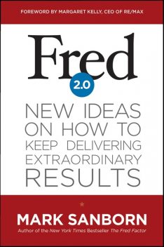 Fred 2.0, Mark Sanborn
