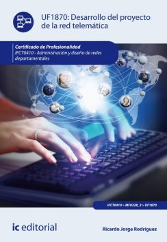 Desarrollo del proyecto de la red telemática. IFCT0410, Ricardo Silva Rodríguez
