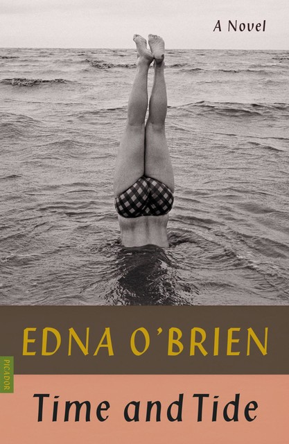 Time and Tide, Edna O'Brien