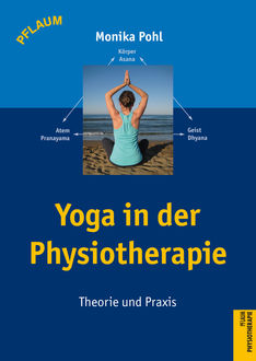 Yoga in der Physiotherapie, Monika Pohl