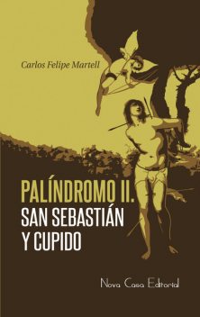 Palíndromo II, Carlos Felipe Martell