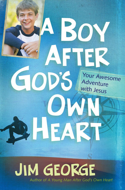 A Boy After God's Own Heart, Jim George