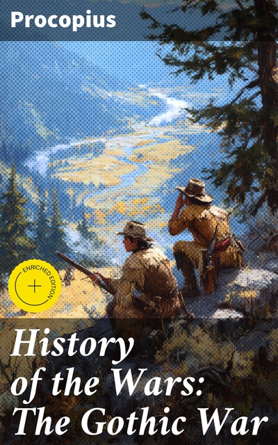 History of the Wars: The Gothic War, Procopius