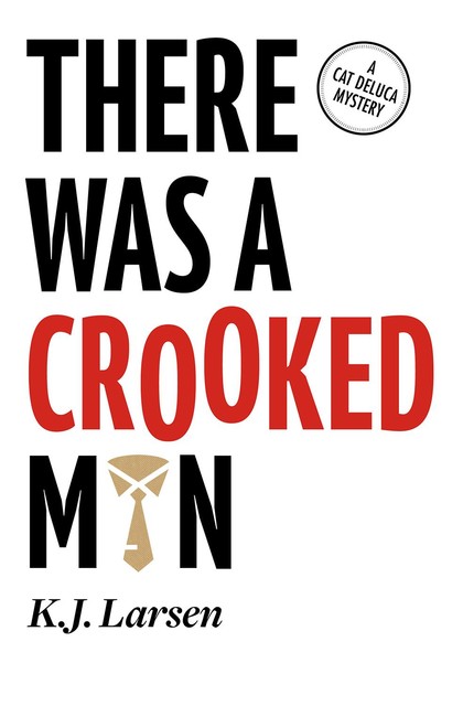 There Was a Crooked Man, KJ Larsen