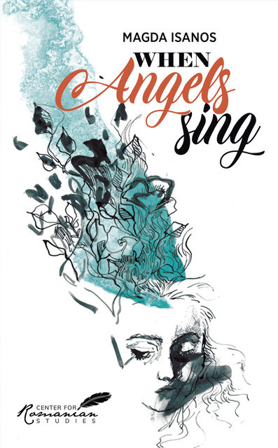 When Angels Sing, Magda Isanos