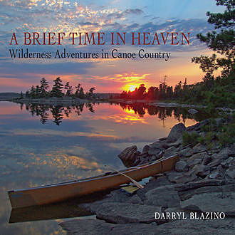 A Brief Time in Heaven, Darryl Blazino
