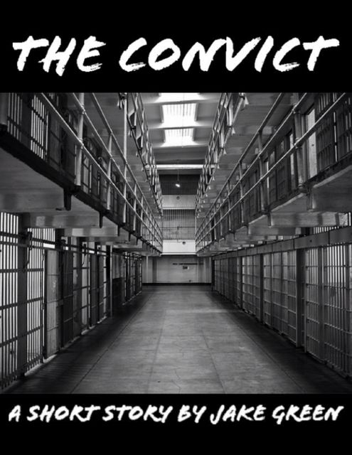 The Convict, Jake Green
