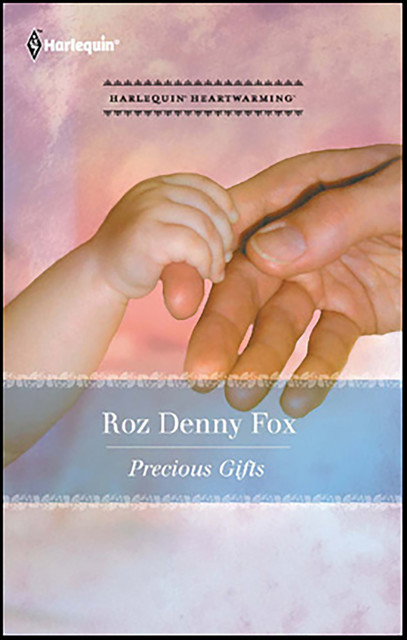 Precious Gifts, Roz Denny Fox