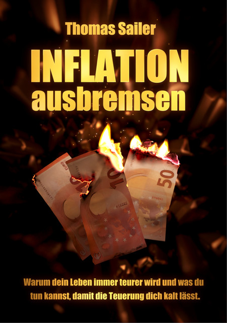 Inflation ausbremsen, Thomas Sailer