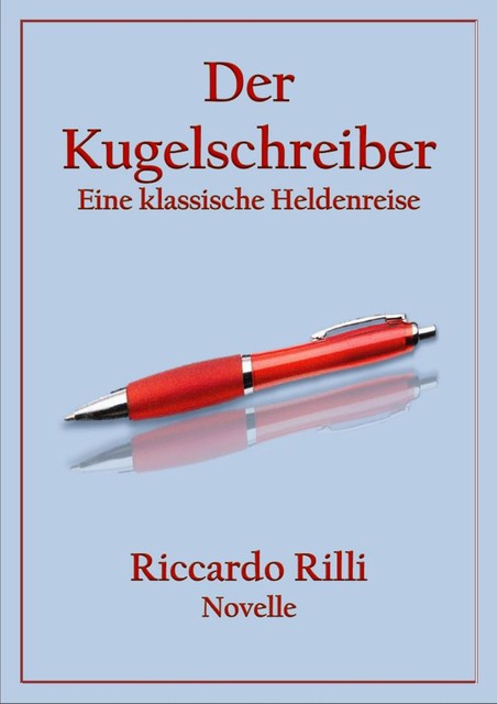 Der Kugelschreiber, Riccardo Rilli