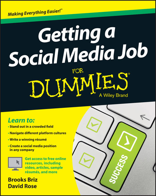 Getting a Social Media Job For Dummies, David Rose, Brooks Briz