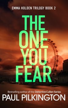 The One You Fear, Paul Pilkington