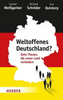 Weltoffenes Deutschland, Richard Schröder, Eva Quistorp, Gunter Weißgerber