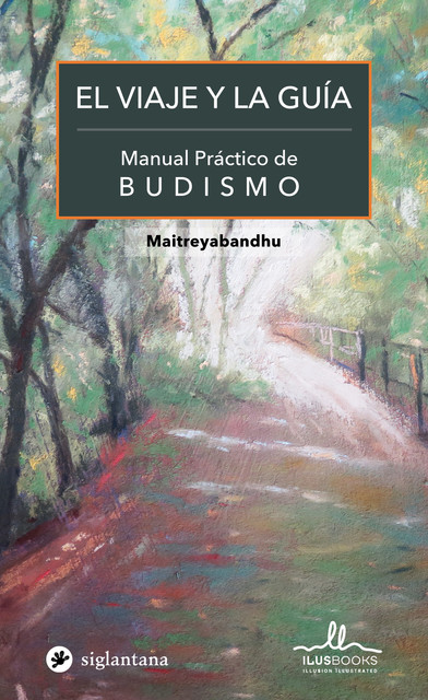 El viaje y la guía, Maitreyabandhu