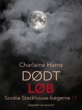 True Blood 12 – Dødt løb, Charlaine Harris