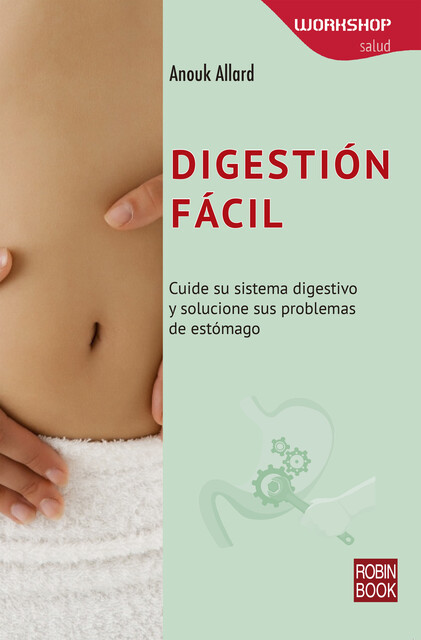 Digestión Fácil, Anouk Allard