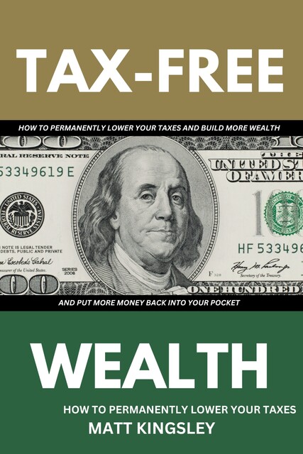 Tax-Free Wealth, Matt Kingsley