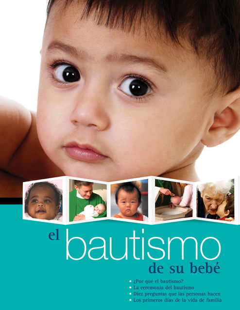 El El bautismo de su bebé, Una Publicacion Pastoral Redentorista